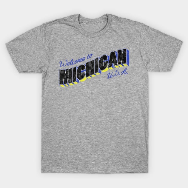 Welcome to Michigan T-Shirt by ariel161